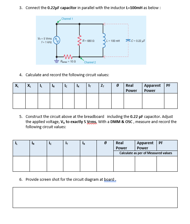 3 Connect The 0 22uf Capacitor In Parallel With The Inductor L 100mh As Below Channel 1 V 5 Vrms 1 1 Khz R 680 L 1