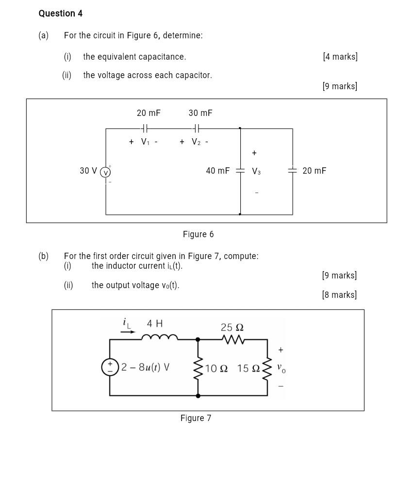 Question 4 A For The Circuit In Figure 6 Determine 0 The Equivalent Capacitance 4 Marks Ii The Voltage Across 1