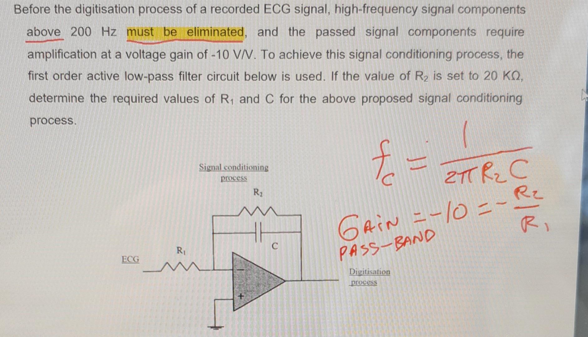 Before The Digitisation Process Of A Recorded Ecg Signal High Frequency Signal Components Above 200 Hz Must Be Eliminat 1