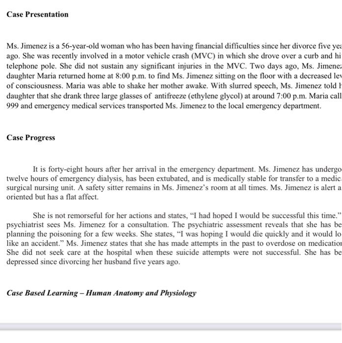 Case Presentation Ms Jimenez Is A 56 Year Old Woman Who Has Been Having Financial Difficulties Since Her Divorce Five Y 1