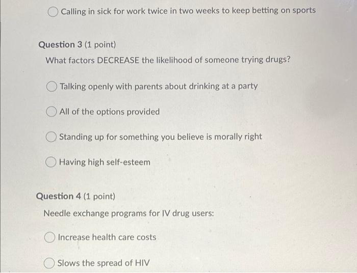Question 2 1 Point Which Of The Following Indicates Greater Likelihood Of An Addictive Behavior Buying A New Jacket Y 2