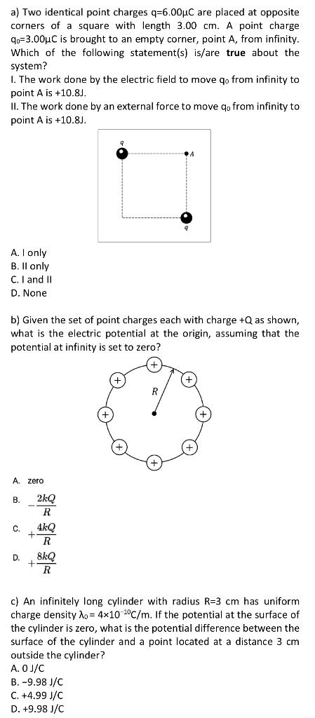 A Two Identical Point Charges Q 6 00uc Are Placed At Opposite Corners Of A Square With Length 3 00 Cm A Point Charge Q 1