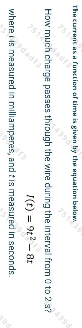 The Curren As A Function Of Time Is Given The Equation Below 751239 214390 75103l Ad 439 How Charge Passes Through The 1
