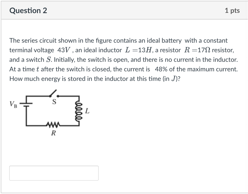 Question 2 1 Pts The Series Circuit Shown In The Figure Contains An Ideal Battery With A Constant Terminal Voltage 43v 1