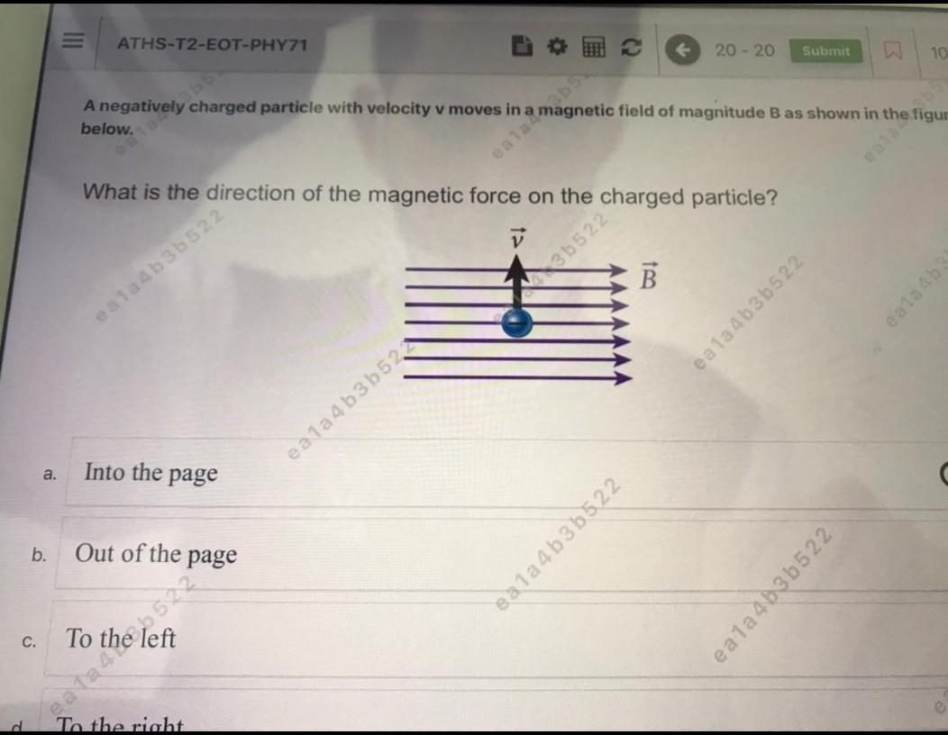 Aths T2 Eot Phy71 20 20 Submit W 10 A Negatively Charged Particle With Velocity V Moves In A Magnetic Field Of Magnitu 1