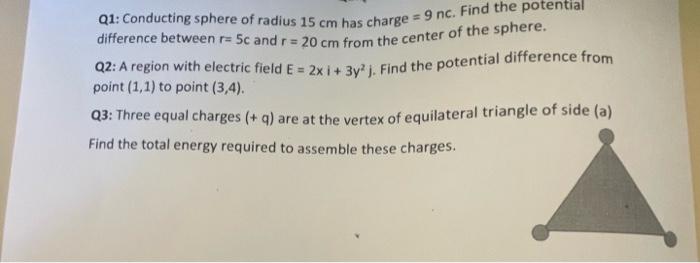 Difference Between R 5c And R 20 Cm From The Center Of The Sphere Q1 Conducting Sphere Of Radius 15 Cm Has Charge 1