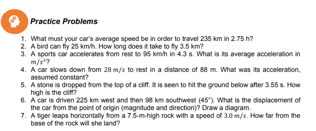 Practice Problems 1 What Must Your Car S Average Speed Be In Order To Travel 235 Km In 2 75 H 2 A Bird Can Fly 25 Km 1