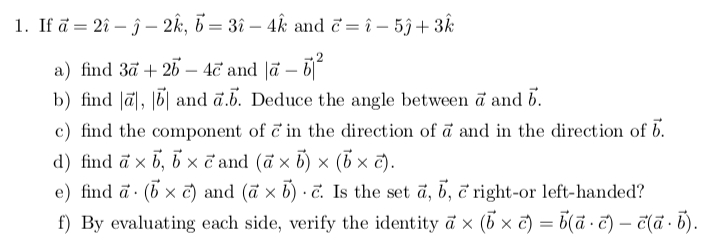 1 If A 2i G 2 3i 4a And C I 5g 3a A Find 3a 27 4c And La 712 B Find Lul 16 And A B Deduce The 1