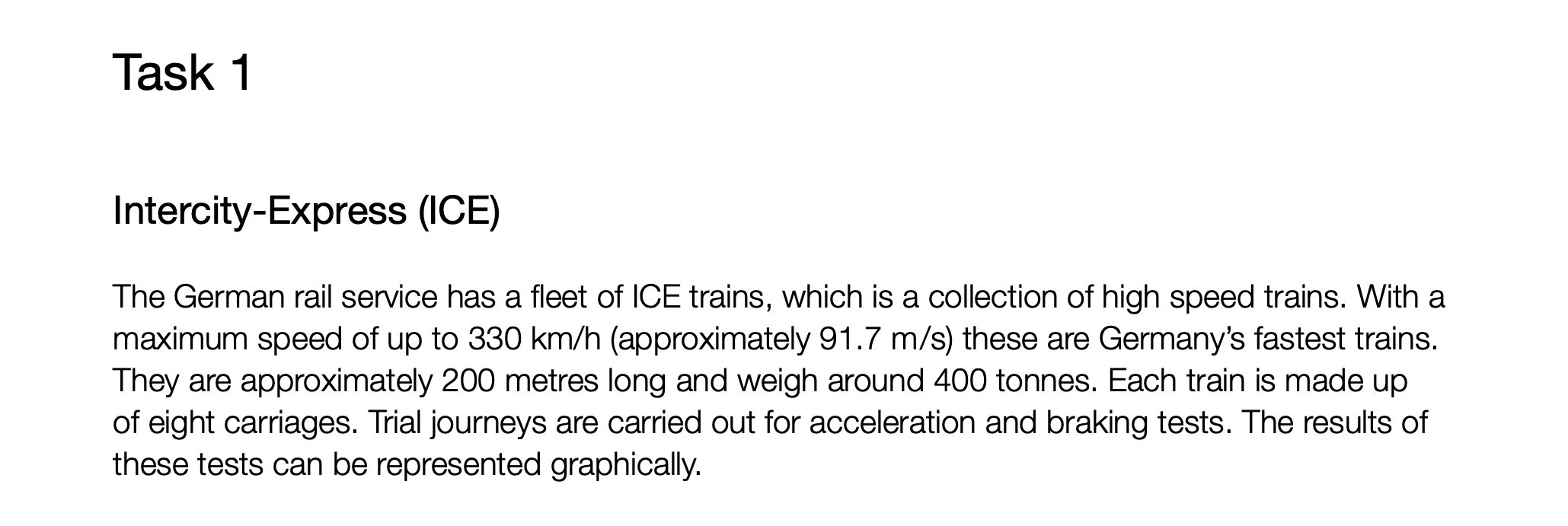 Task 1 Intercity Express Ice The German Rail Service Has A Fleet Of Ice Trains Which Is A Collection Of High Speed Tr 1