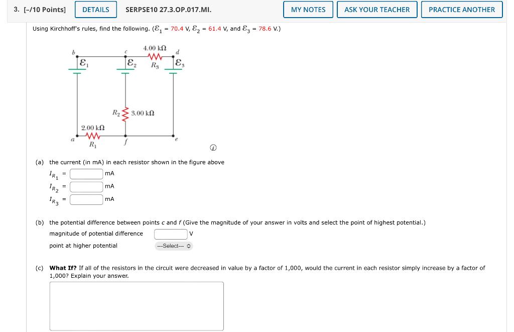 3 10 Points Details Serpse10 27 3 Op 017 Mi My Notes Ask Your Teacher Practice Another Using Kirchhoff S Rules Fi 1