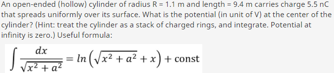 An Open Ended Hollow Cylinder Of Radius R 1 1 M And Length 9 4 M Carries Charge 5 5 Nc That Spreads Uniformly Over 1