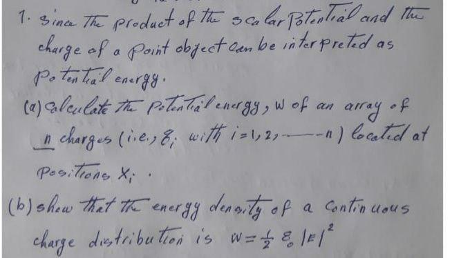 Array Of 1 Sime The Product Of The Scalar Potential And The Charge Of A Point Object Can Be Interpreted As Potential En 1