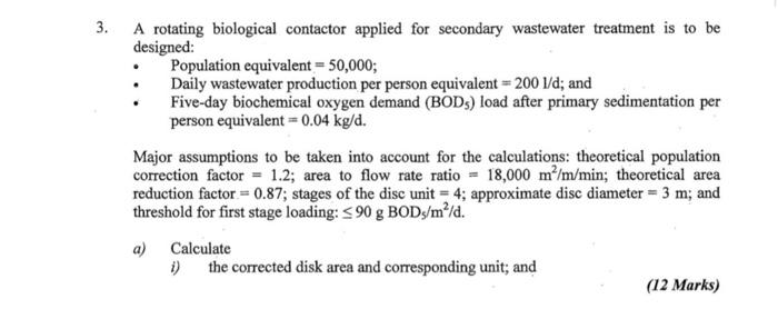 3 A Rotating Biological Contactor Applied For Secondary Wastewater Treatment Is To Be Designed Population Equivalent 1