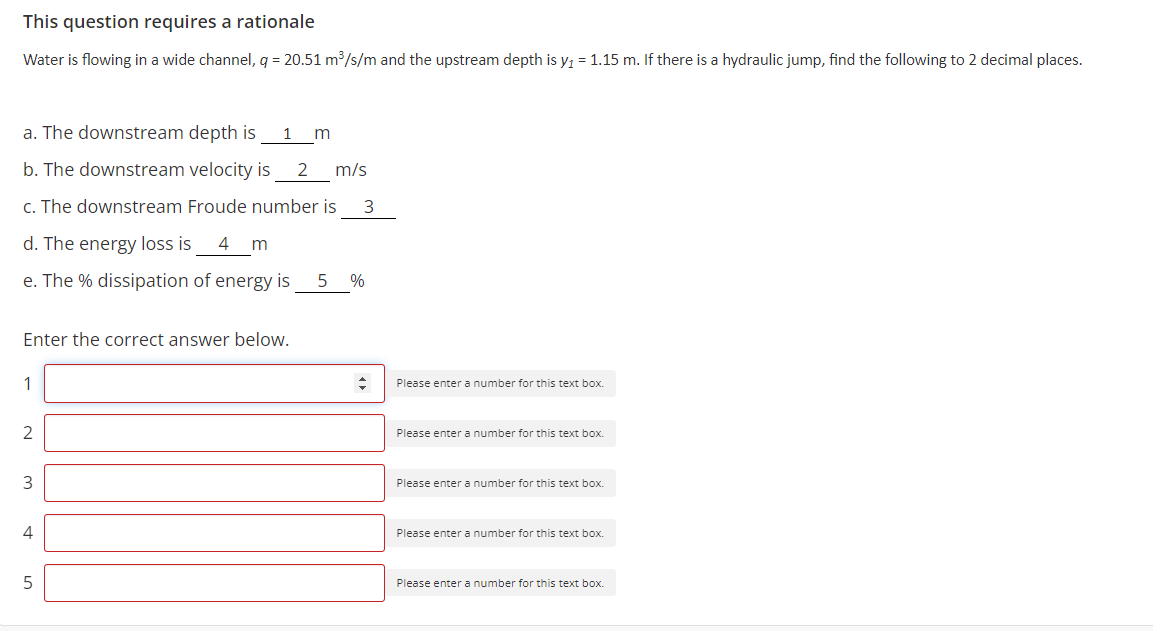This Question Requires A Rationale Water Is Flowing In A Wide Channel Q 20 51 M S M And The Upstream Depth Is Yi 1 1
