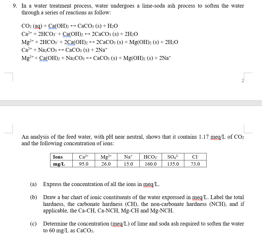 9 In A Water Treatment Process Water Undergoes A Lime Soda Ash Process To Soften The Water Through A Series Of Reactio 1