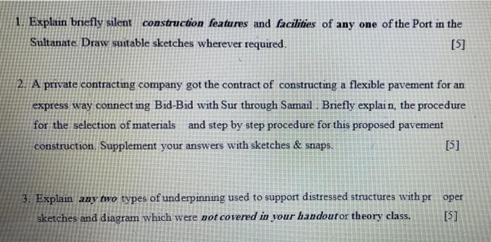 1 Explain Briefly Silent Construction Features And Facilities Of Any One Of The Port In The Sultanate Draw Suitable Ske 1
