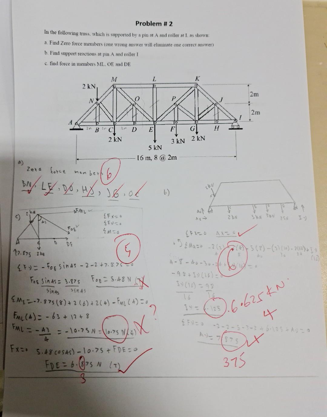 Problem 2 In The Following Truss Which Is Supported By A Pin At A And Roller At I As Shown A Find Zero Force Members 1