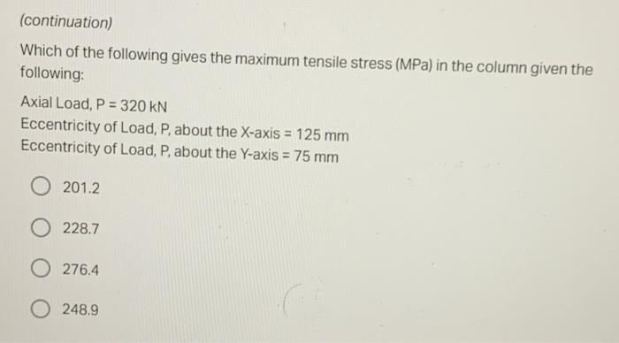 Situation A Rectangular Tubular Column Has The Following Properties Nominal Width Along The X Axis 100 Mm Nominal 2