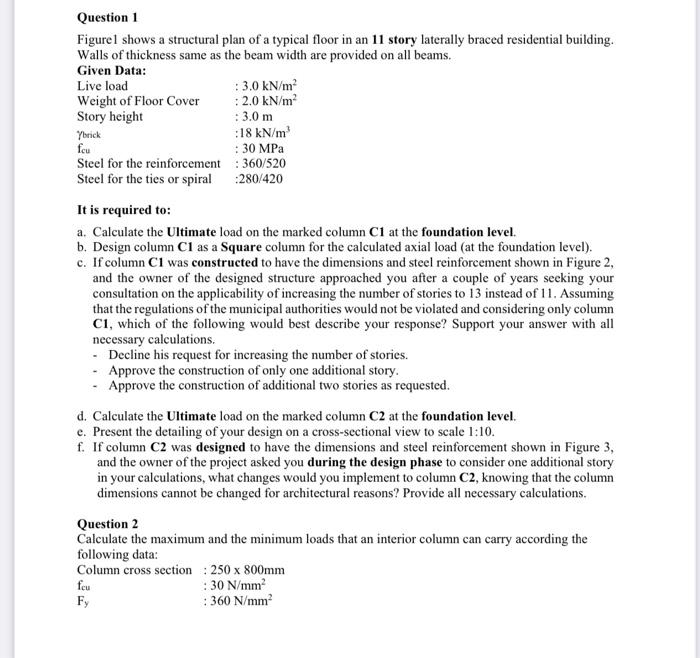 Question 1 Figurel Shows A Structural Plan Of A Typical Floor In An 11 Story Laterally Braced Residential Building Wall 1