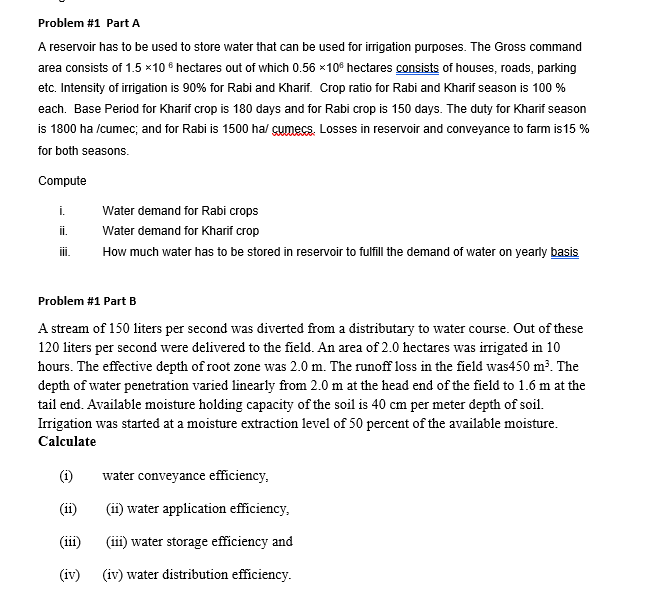 Problem 1 Part A A Reservoir Has To Be Used To Store Water That Can Be Used For Irrigation Purposes The Gross Command 1