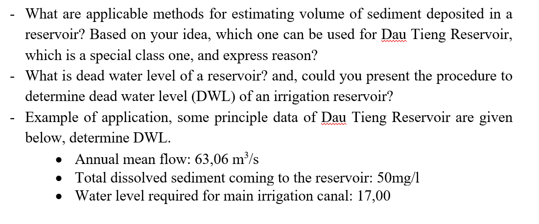A What Are Applicable Methods For Estimating Volume Of Sediment Deposited In A Reservoir Based On Your Idea Which One 1