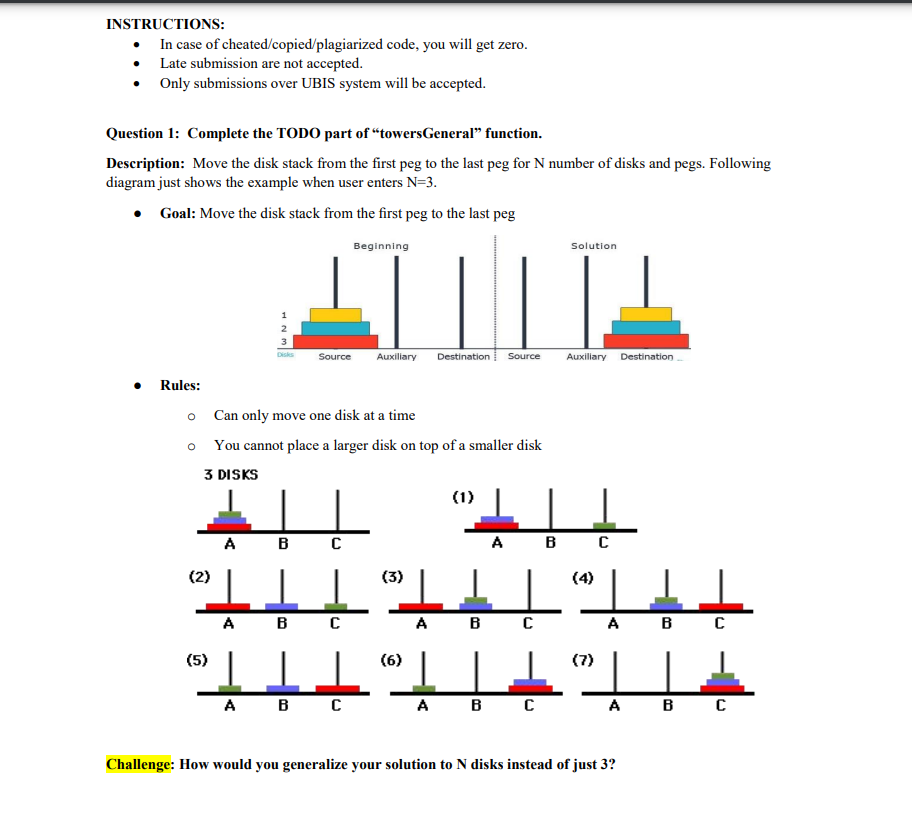 Question 1 Complete The Todo Part Of Towersgeneral Function Description Move The Disk Stack From The First Peg To T 1