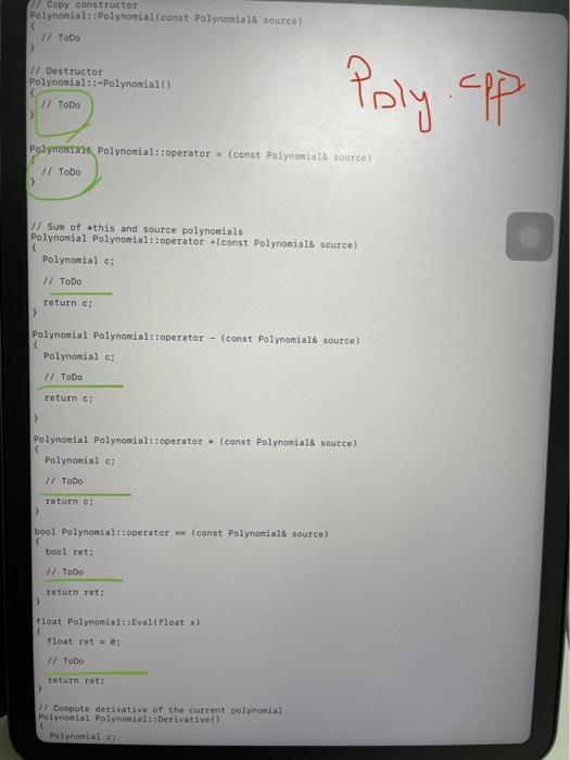 This Is The Driver Program To Test Your Polynomial Class This File Contains Testing Code To Evaluate The Correctness Of 5