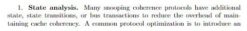1 State Analysis Many Stooping Coherence Protocols Have Additional State State Transitions Or Bus Transactions To Re 1