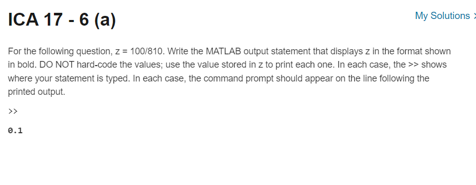Ica 17 6 A My Solutions For The Following Question Z 100 810 Write The Matlab Output Statement That Displays Z I 1