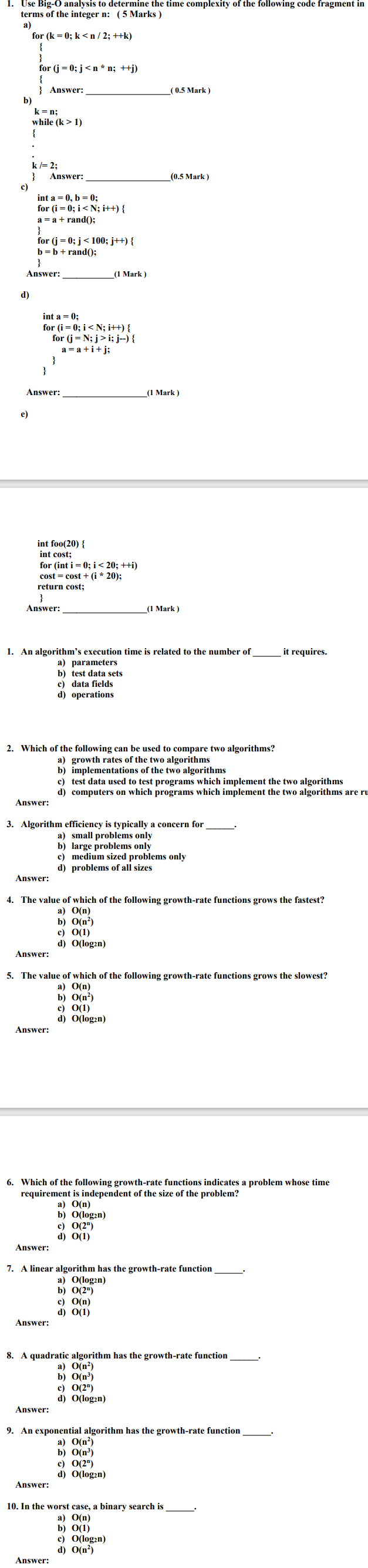 1 Use Big O Analysis To Determine The Time Complexity Of The Following Code Fragment In Terms Of The Integer N 5 Mark 1