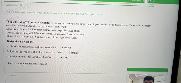 Question No 01 6s Subjective Question Hence You Have To Write Your Answer In The Textfield Given Below 20240037 600 T 1