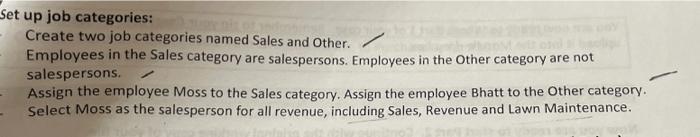 Set Up Job Categories Create Two Job Categories Named Sales And Other Employees In The Sales Category Are Salespersons 1