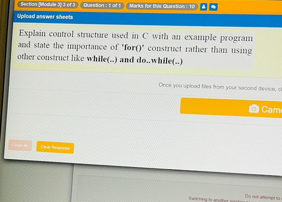 Section Module 3 3 Of 3 Question 1 Of 1 Marks For This Question 10 Upload Answer Sheets Explain Control Structure 1
