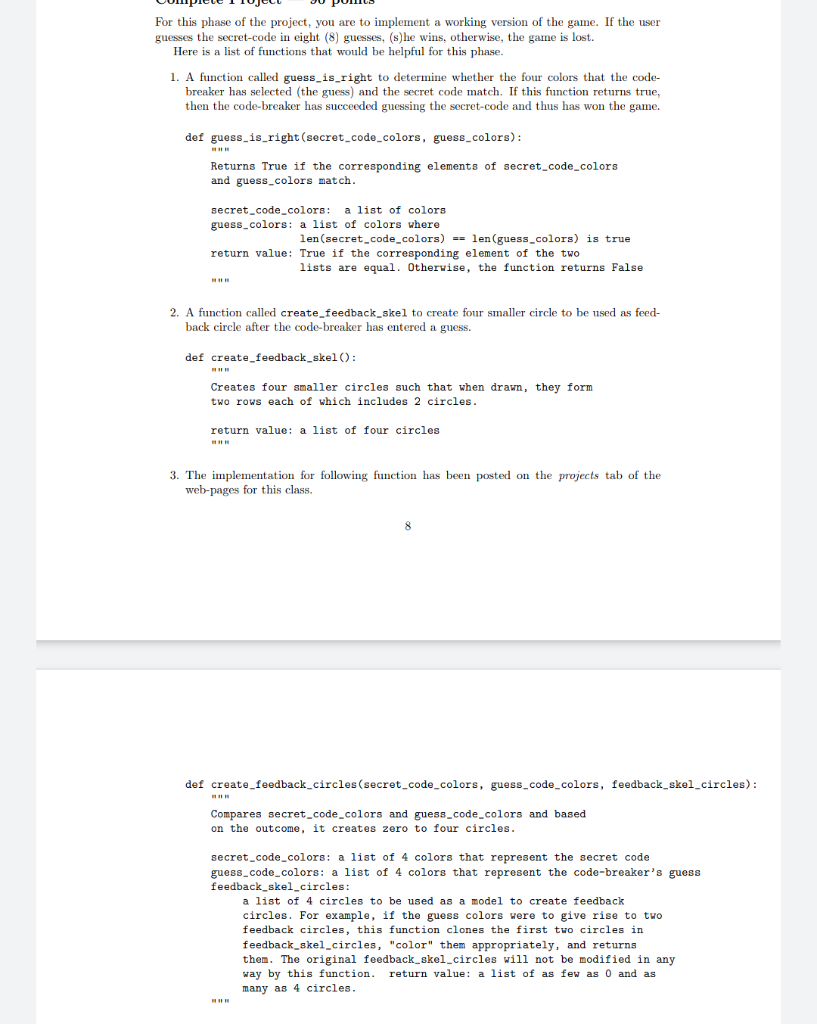 For This Phase Of The Project You Are To Implement A Working Version Of The Game If The User Guesses The Secret Code I 1