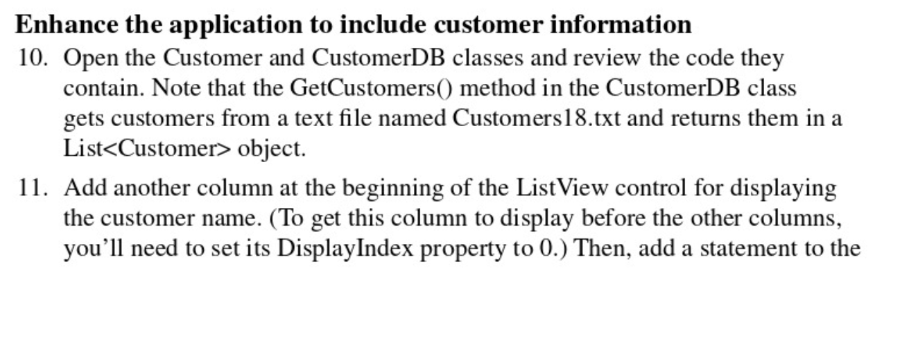 2 Design The Form 1 Open The Project That S In The C C Chapter 18 Customerinvoices Directory In Addition To The Cus 2