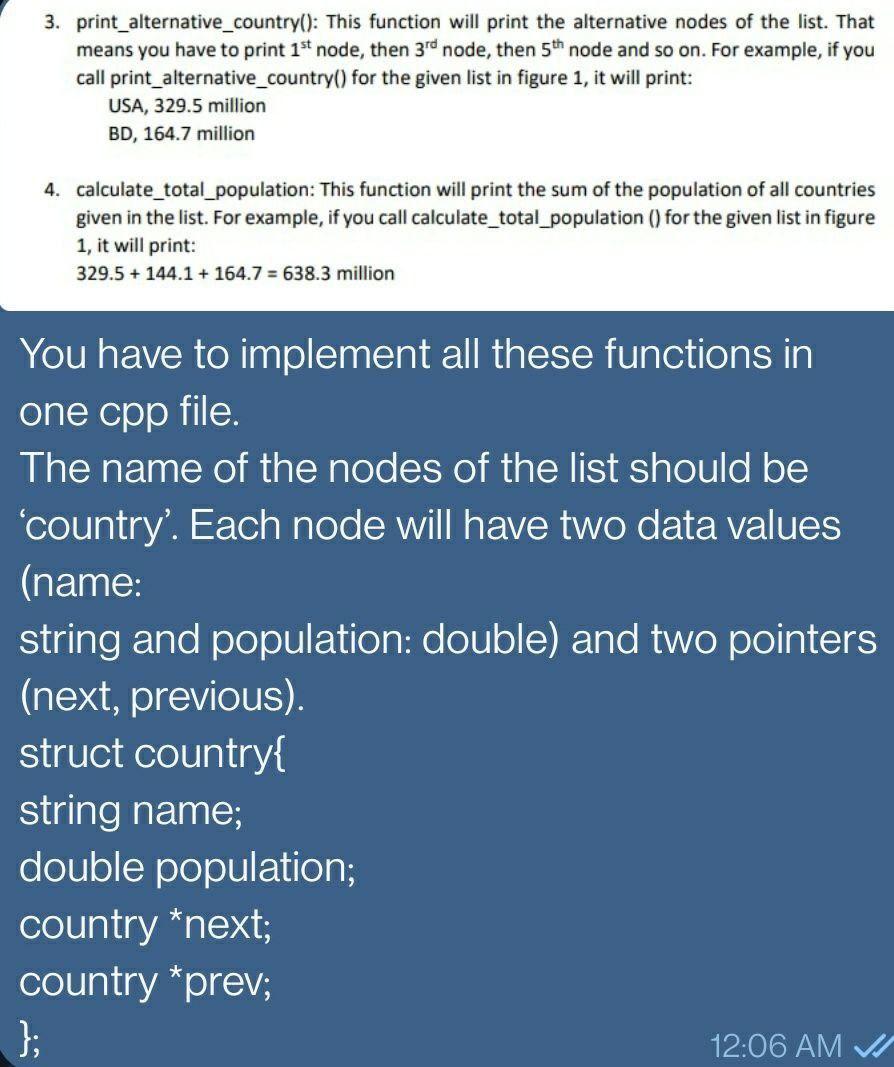 3 Print Alternative Country This Function Will Print The Alternative Nodes Of The List That Means You Have To Print 1