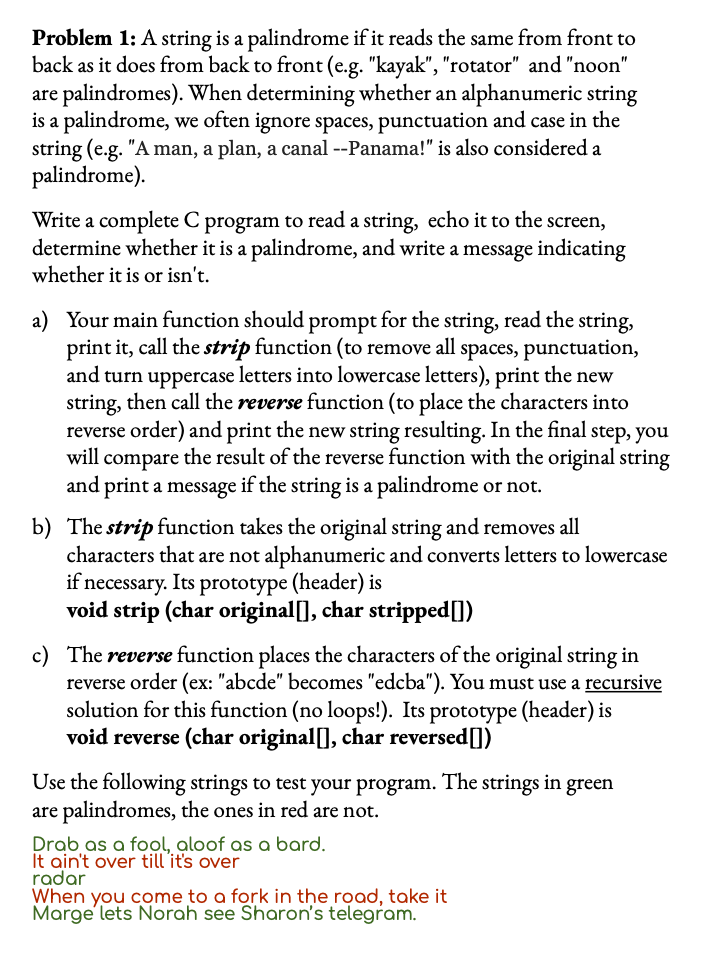 Problem 1 A String Is A Palindrome If It Reads The Same From Front To Back As It Does From Back To Front E G Kayak 1