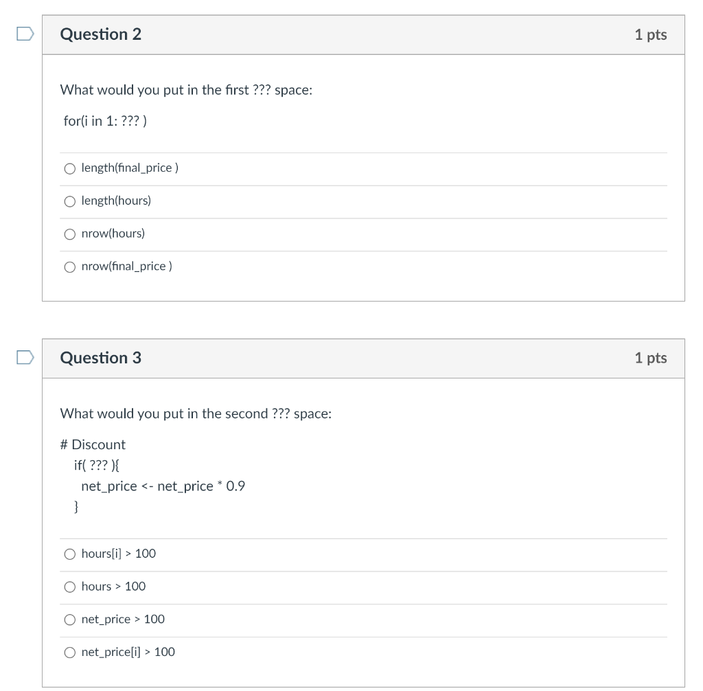 Question 1 1 Pts Which One Of The Following R Codes Would Run Without Any Errors Value 5 If Value 5 Result Mo 3
