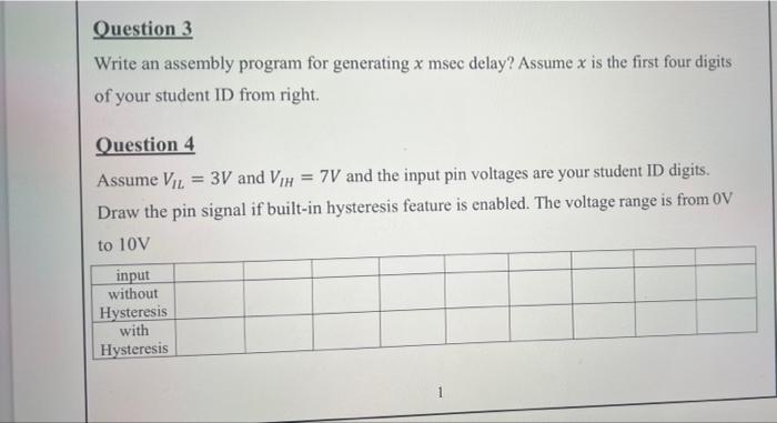 Question 3 Write An Assembly Program For Generating X Msec Delay Assume X Is The First Four Digits Of Your Student Id F 1