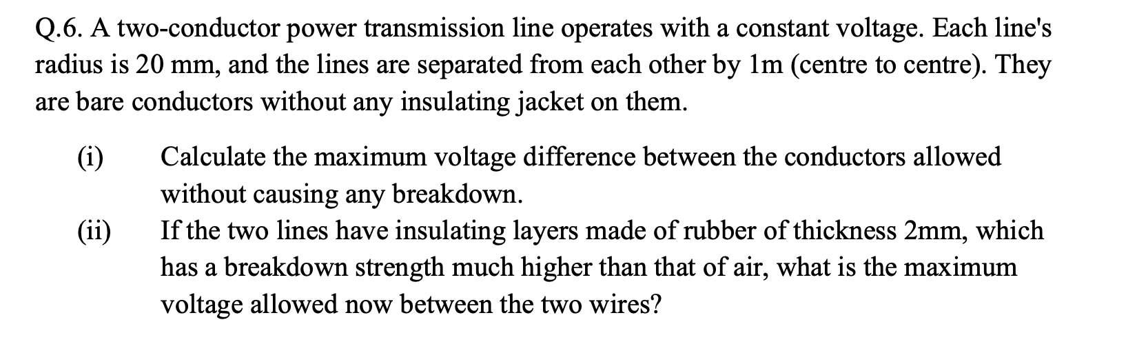 The Correct Answer Is I 467kv Ii 500kv Please Provide Clear And Correct Calculation Leads To The Answers Thanks 1