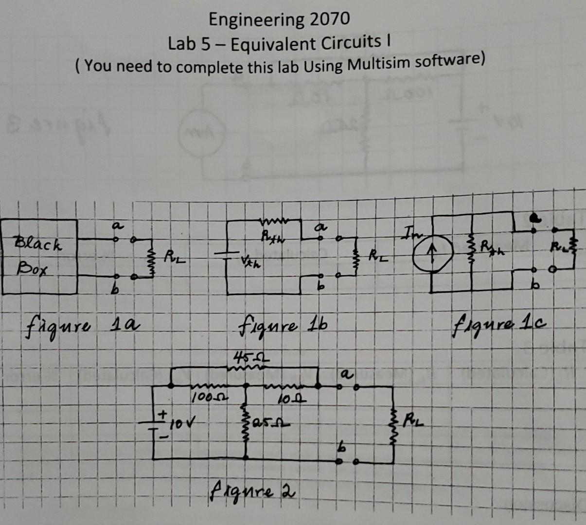 Engineering 2070 Lab 5 Equivalent Circuits You Need To Complete This Lab Using Multisim Software A A Black Box 1 Im 1