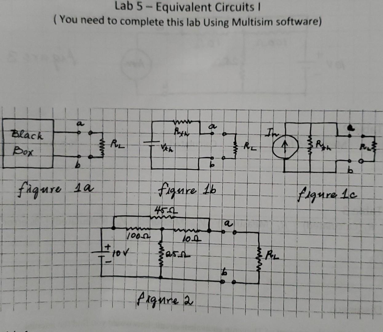 Lab 5 Equivalent Circuits You Need To Complete This Lab Using Multisim Software A A Black Box Tommy Rl Ih Re Veth 1 1