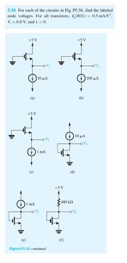 5 56 For Each Of The Circuits In Fig P5 56 Find The Labeled Node Voltages For All Transito Wil 05man 10 8v And 0 S 1