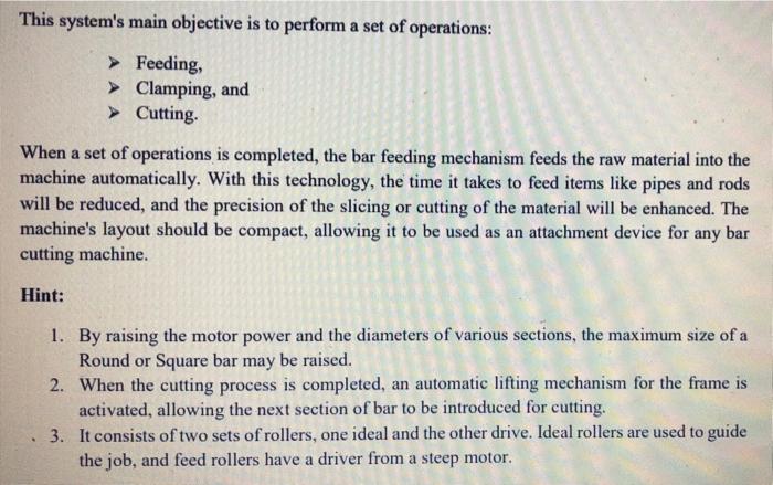 This System S Main Objective Is To Perform A Set Of Operations Feeding Clamping And Cutting When A Set Of Oper 1