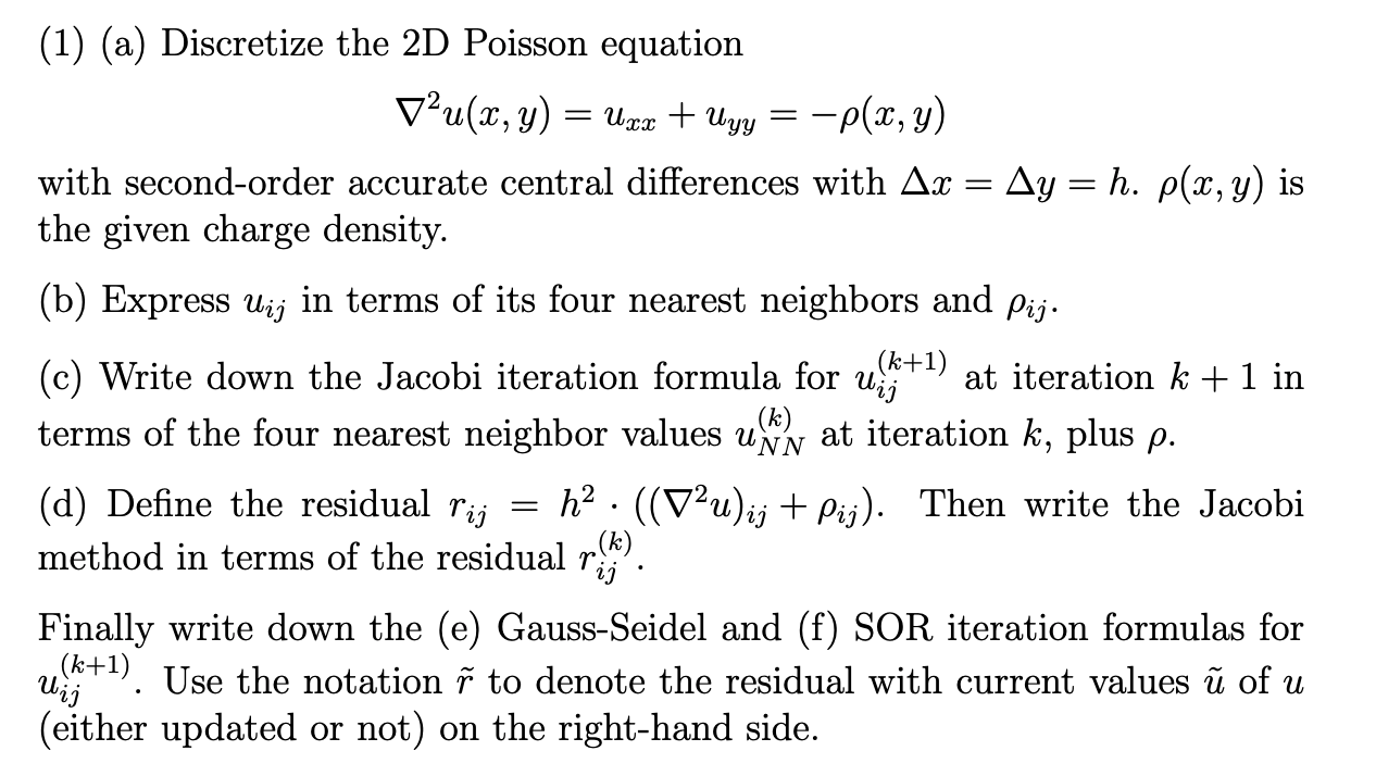 1 A Discretize The 2d Poisson Equation V Au 2 3 Y Uxx Uyy F X Y With Second Order Accurate Central Diffe 1