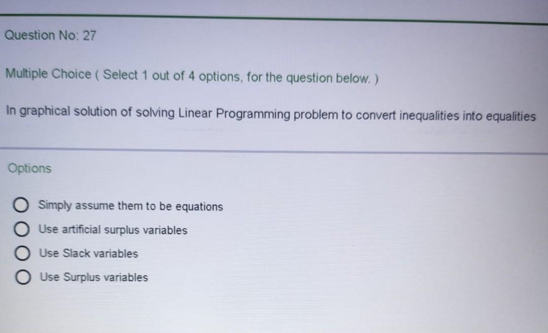 Question No 27 Multiple Choice Select 1 Out Of 4 Options For The Question Below In Graphical Solution Of Solving L 1