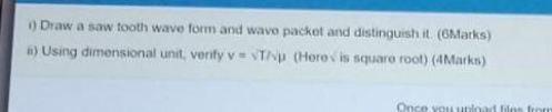 Draw A Saw Footh Wave Form And Wave Packet And Distinguish It Gmarks By Using Dimensional Unit Venty V Tn Herois 1