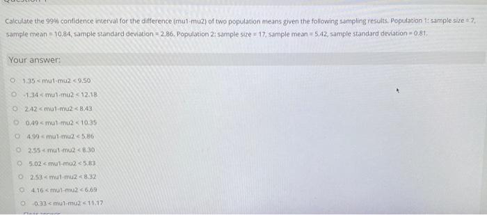 Calculate The 9996 Contidence Interval For The Difference Mun Muz Of Two Population Means Given The Following Sampling 1