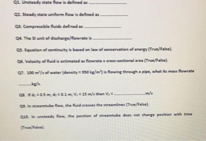 Q2 Unsteady State Flow Is Defined As Q2 Steady State Uniform Flow Is Defined As Q3 Compressible Fluids Defined As Q4 1