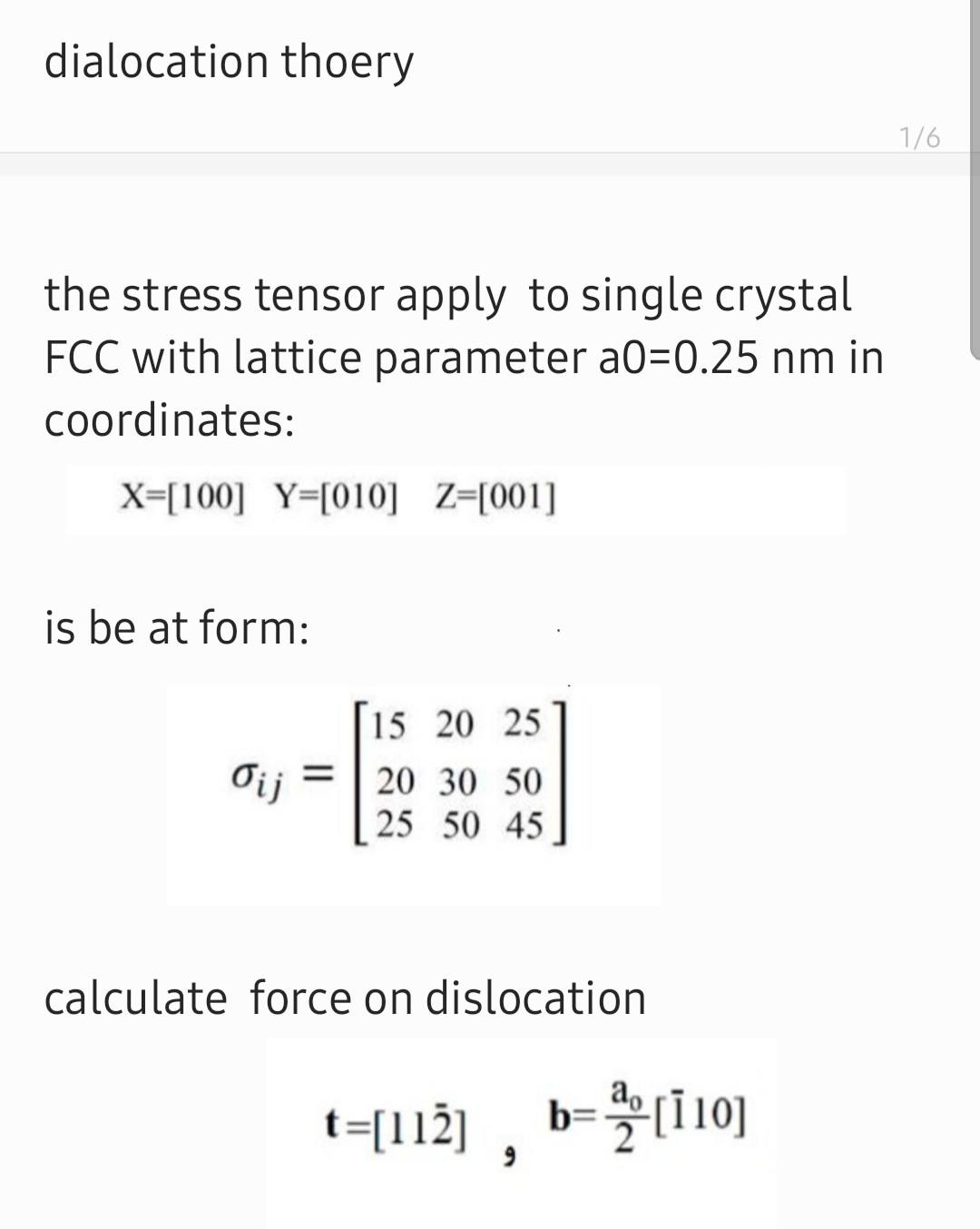 Dialocation Thoery 1 6 The Stress Tensor Apply To Single Crystal Fcc With Lattice Parameter A0 0 25 Nm In Coordinates X 1